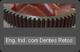 Engrenagens de Dente Reto